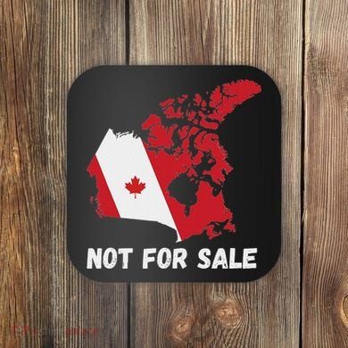 Canada Not For Sale Canada And Usa Canada Map Coaster