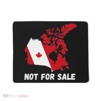 Canada Not For Sale Canada And Usa Canada Map Mousepad thumb 0
