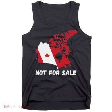 Canada Not For Sale Canada And Usa Canada Map Tank Top