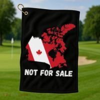 Canada Not For Sale Canada And Usa Canada Map Golf Towel thumb 1