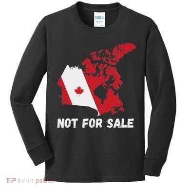 Canada Not For Sale Canada And Usa Canada Map Kids Long Sleeve Shirt