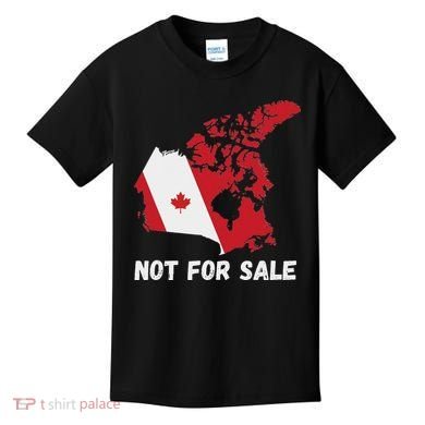 Canada Not For Sale Canada And Usa Canada Map Kids T-Shirt