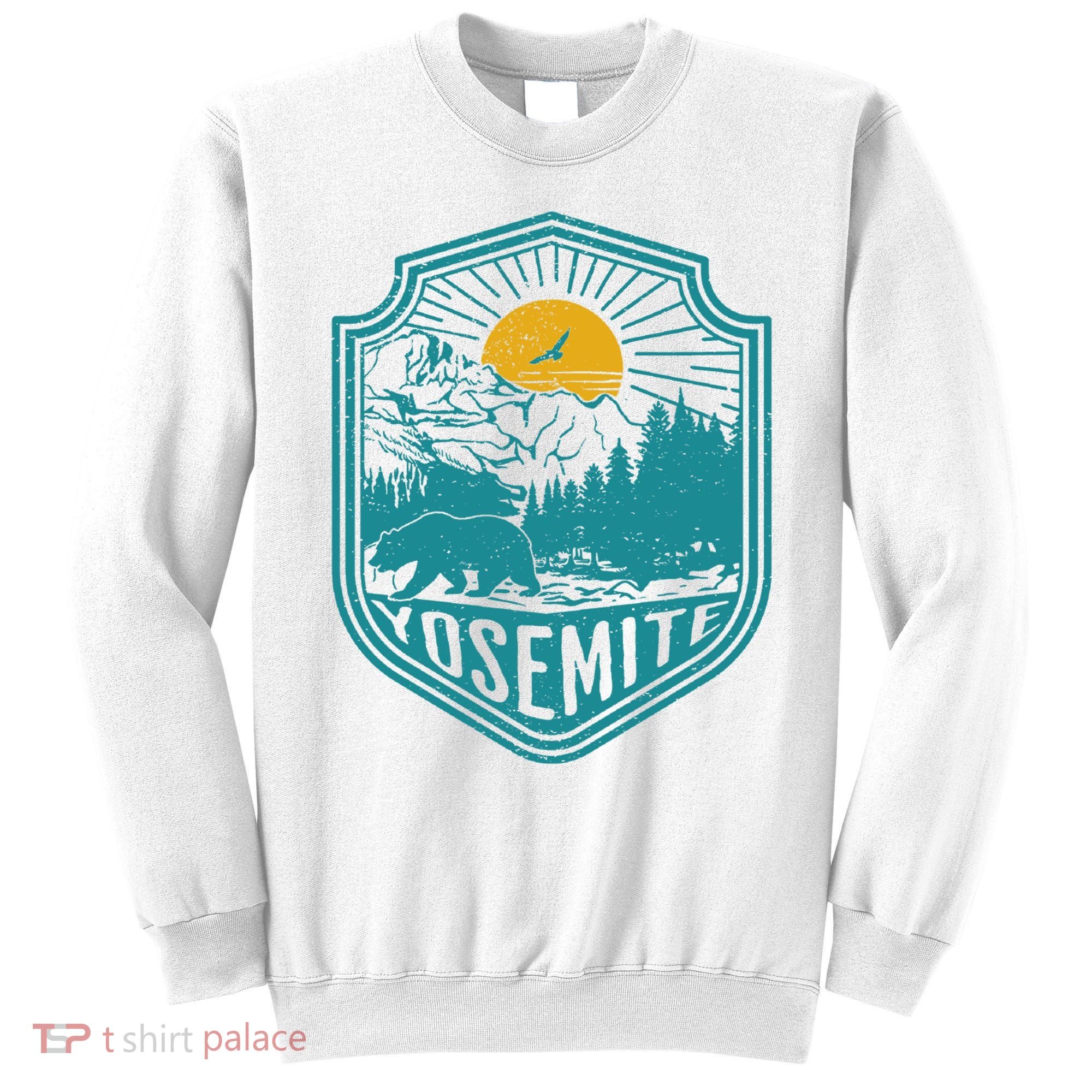 California Nature Hiking Outdoors Gift Yosemite National Park Sweatshirt