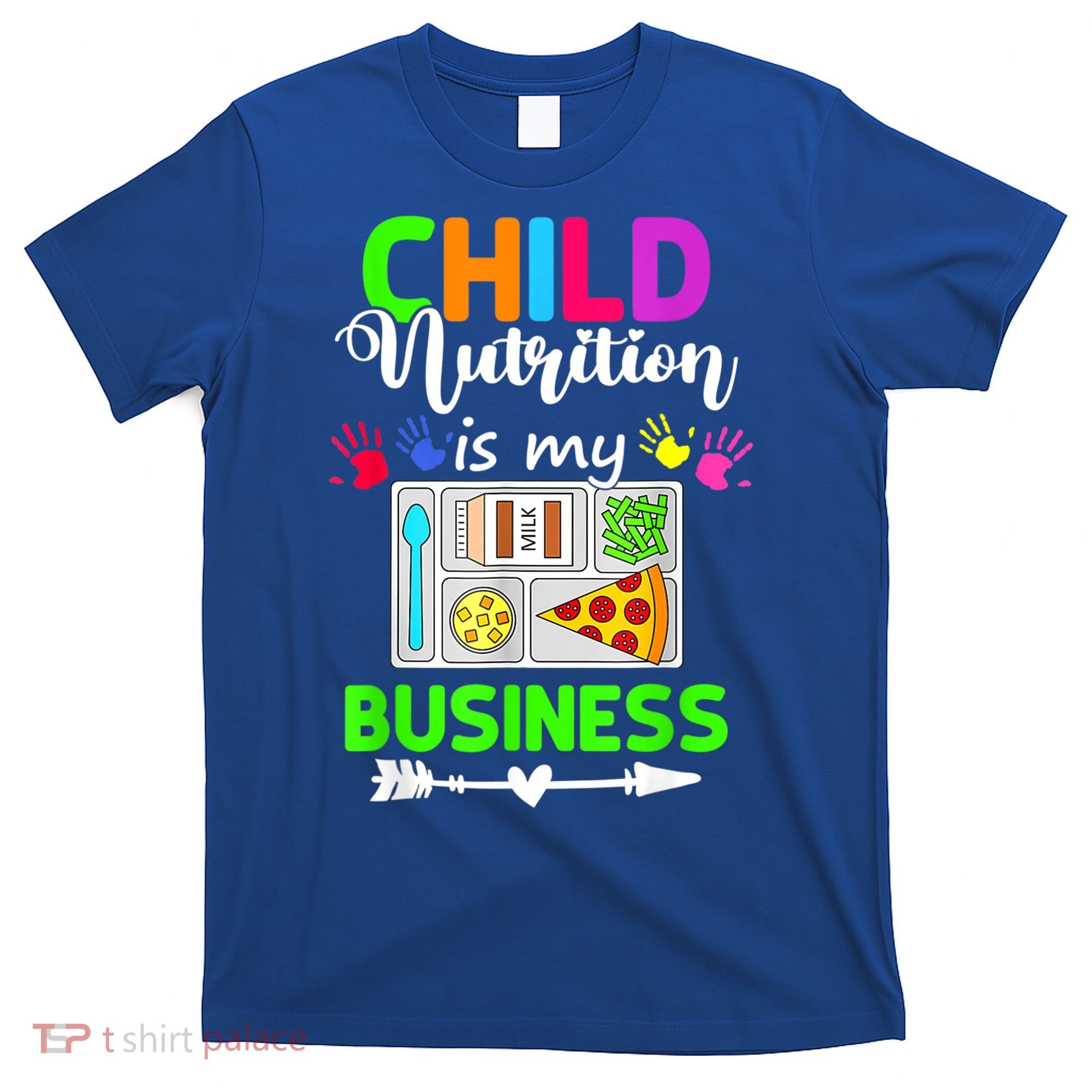 Child Nutrition Is My Business Cafeteria Worker Lunch Lady T-Shirt