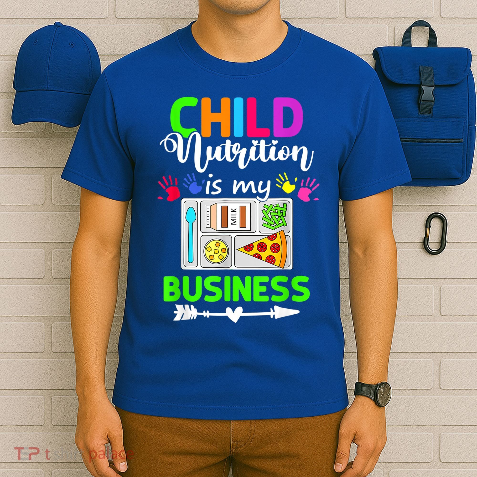 Child Nutrition Is My Business Cafeteria Worker Lunch Lady T-Shirt