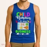 Child Nutrition Is My Business Cafeteria Worker Lunch Lady Tank Top thumb 3