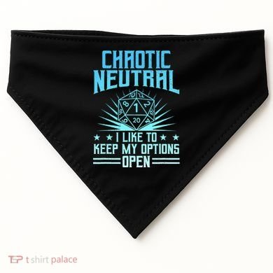 Chaotic Neutral I Like To Keep My Options Open D20 Tabletop USA-Made Doggie Bandana