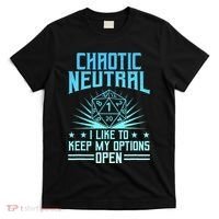 Chaotic Neutral I Like To Keep My Options Open D20 Tabletop T-Shirt thumb 0