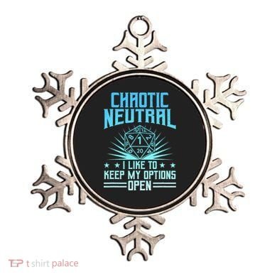 Chaotic Neutral I Like To Keep My Options Open D20 Tabletop Ornament