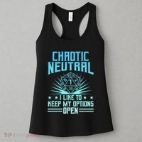 Chaotic Neutral I Like To Keep My Options Open D20 Tabletop Women's Tank Top thumb 3