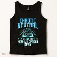 Chaotic Neutral I Like To Keep My Options Open D20 Tabletop Tank Top thumb 2