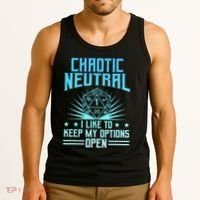 Chaotic Neutral I Like To Keep My Options Open D20 Tabletop Tank Top thumb 3