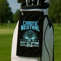 Chaotic Neutral I Like To Keep My Options Open D20 Tabletop Golf Towel thumb 2