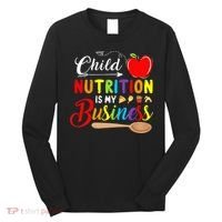Child Nutrition Is My Business Cute Apple Long Sleeve Shirt thumb 0