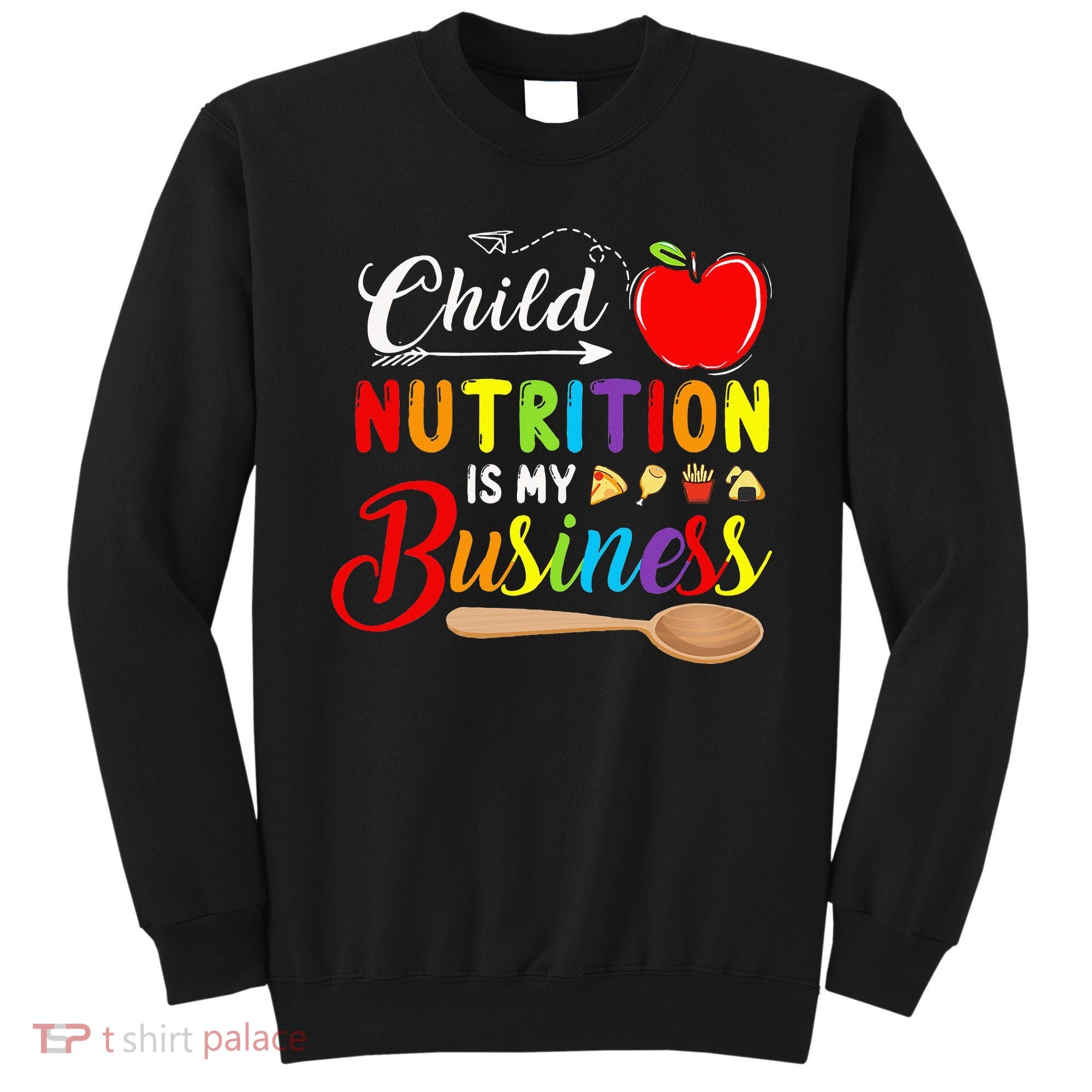 Child Nutrition Is My Business Cute Apple Sweatshirt