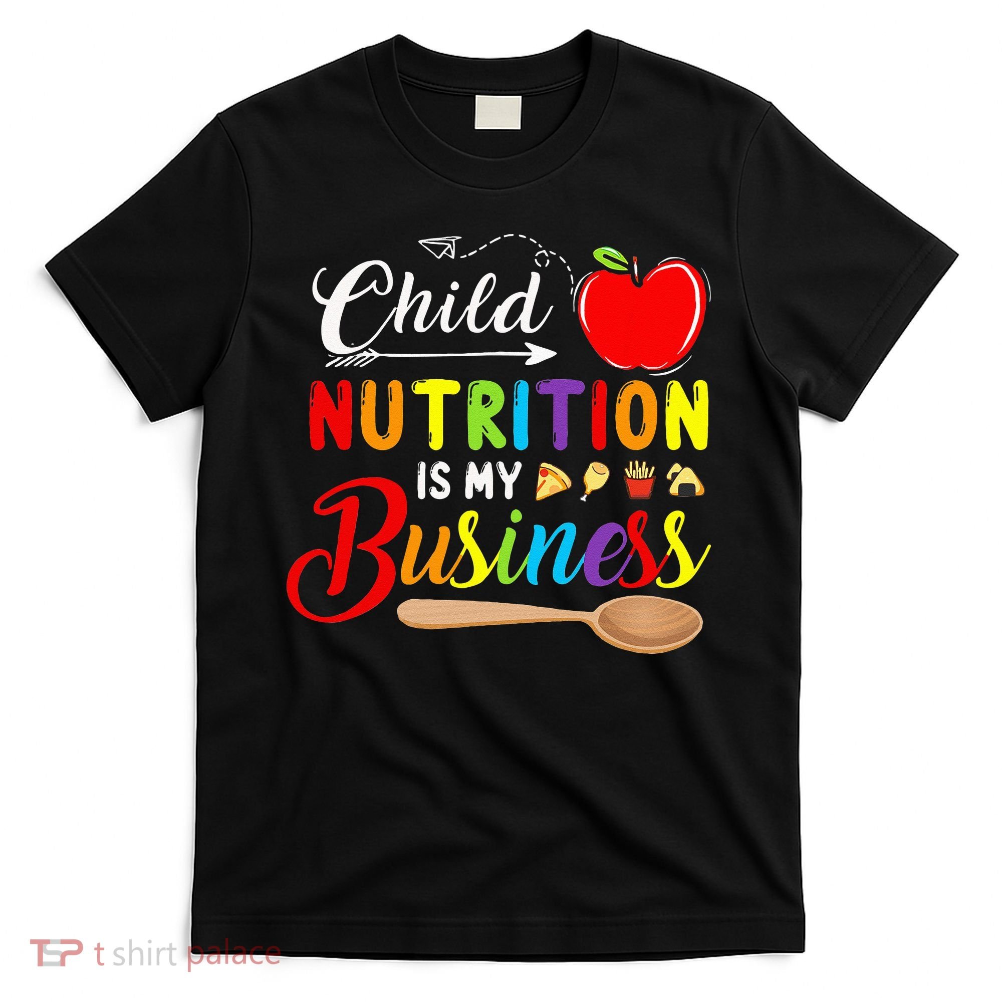 Child Nutrition Is My Business Cute Apple T-Shirt
