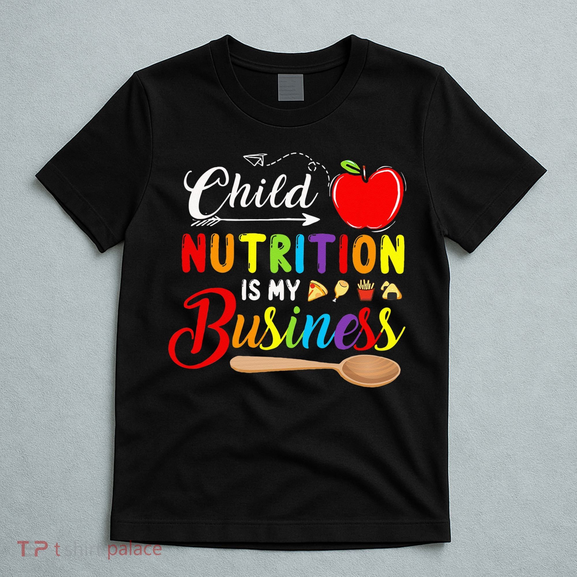 Child Nutrition Is My Business Cute Apple T-Shirt