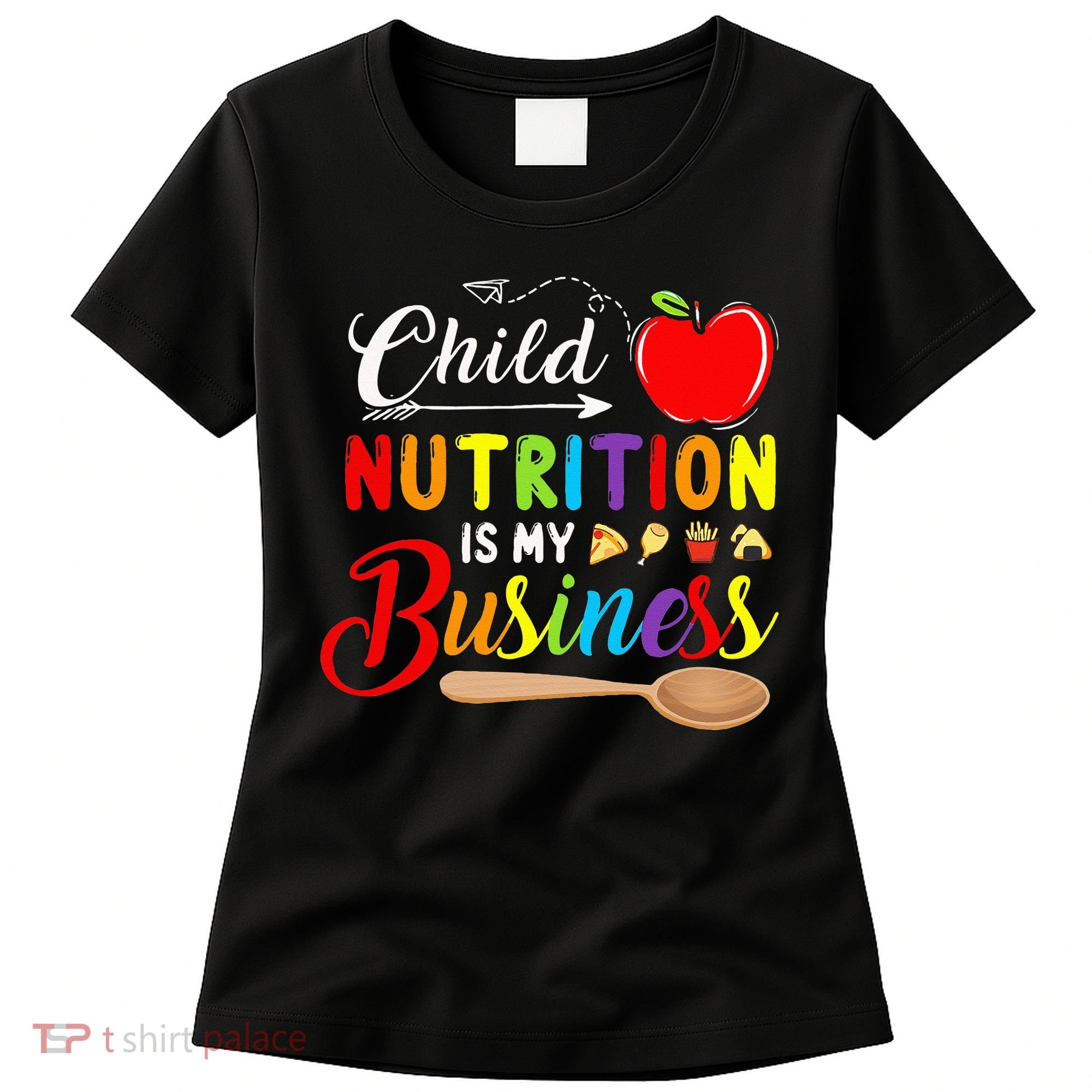 Child Nutrition Is My Business Cute Apple Women's T-Shirt