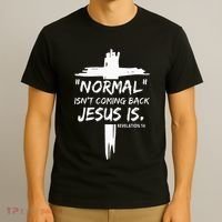 Christian Normal IsnT Coming Back Jesus Is T-Shirt thumb 3