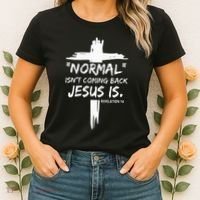 Christian Normal IsnT Coming Back Jesus Is Women's T-Shirt thumb 2