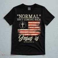 Christian Normal Isnt Coming Back Jesus Is Gift T-Shirt thumb 5