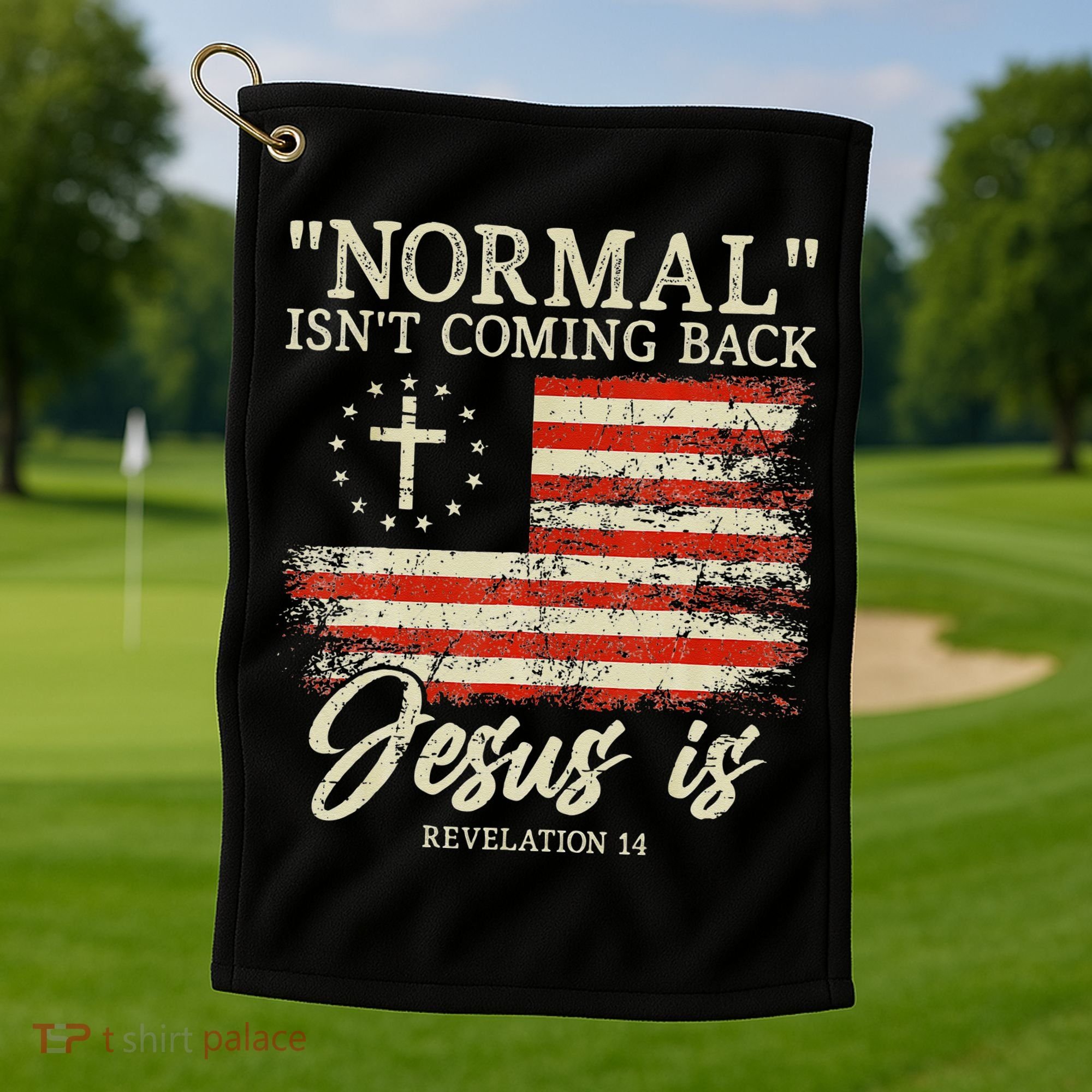 Christian Normal Isnt Coming Back Jesus Is Gift Golf Towel