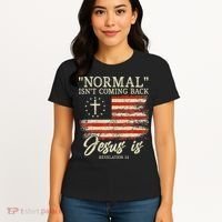 Christian Normal Isnt Coming Back Jesus Is Gift Women's T-Shirt thumb 4