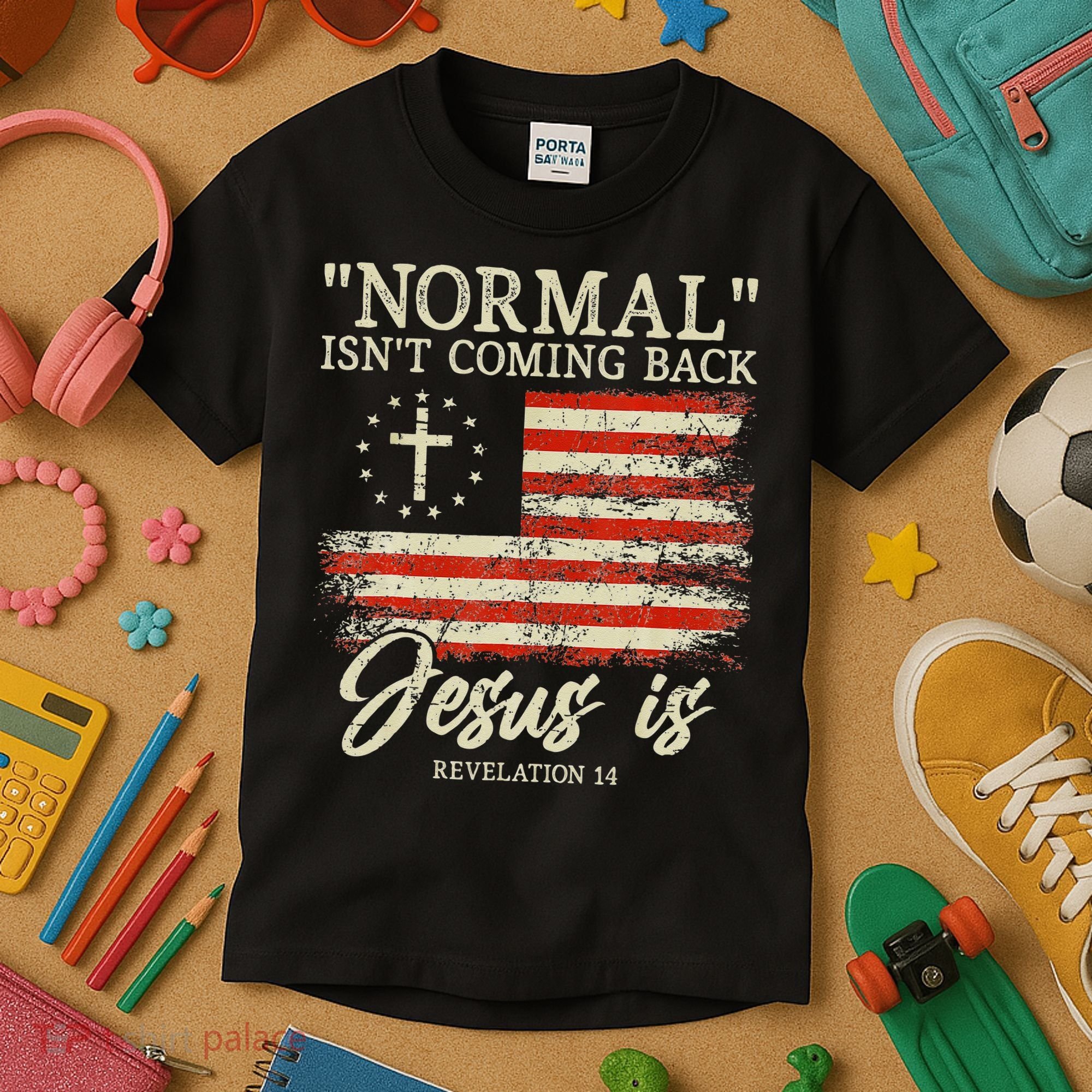 Christian Normal Isnt Coming Back Jesus Is Gift Kids T-Shirt