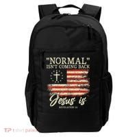 Christian Normal Isn't Coming Back Jesus Is Gift Backpack thumb 0