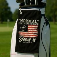 Christian Normal Isn't Coming Back Jesus Is Gift Golf Towel thumb 2