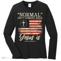 Christian Normal Isn't Coming Back Jesus Is Gift Women's Long Sleeve Shirt thumb 0
