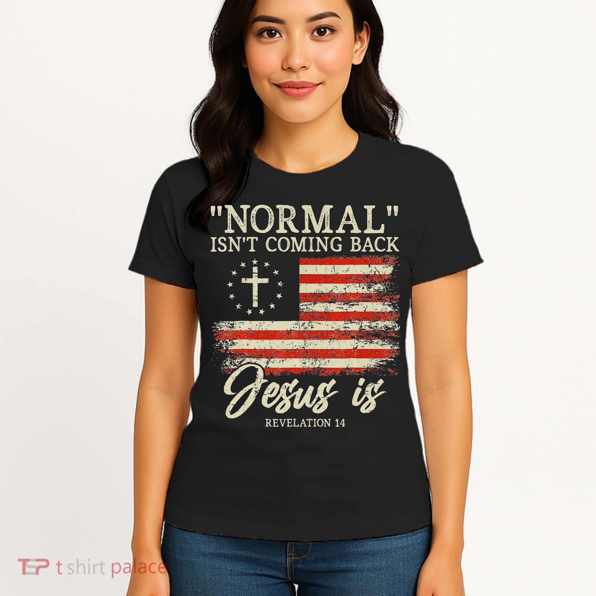 Christian Normal Isn't Coming Back Jesus Is Gift Women's T-Shirt