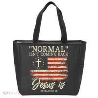 Christian Normal Isn't Coming Back Jesus Is Gift Tote Bag thumb 0