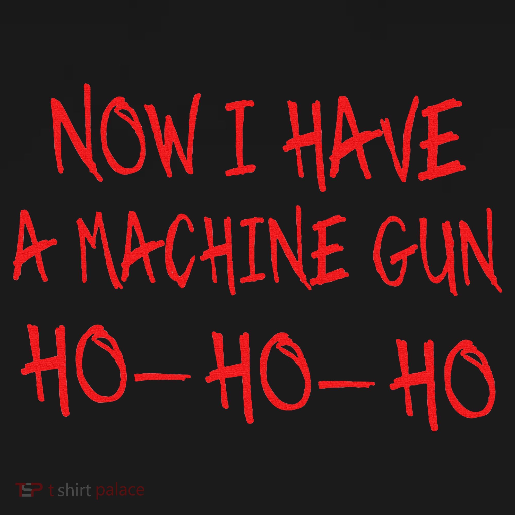 Christmas Now I Have A Machine Gun Ho Ho Ho Women's Hoodie