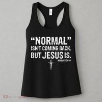 Christian Normal Isn't Coming Back But Jesus Is Revelation 14 Women's Tank Top thumb 3