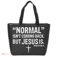 Christian Normal Isn't Coming Back But Jesus Is Revelation 14 Tote Bag thumb 0