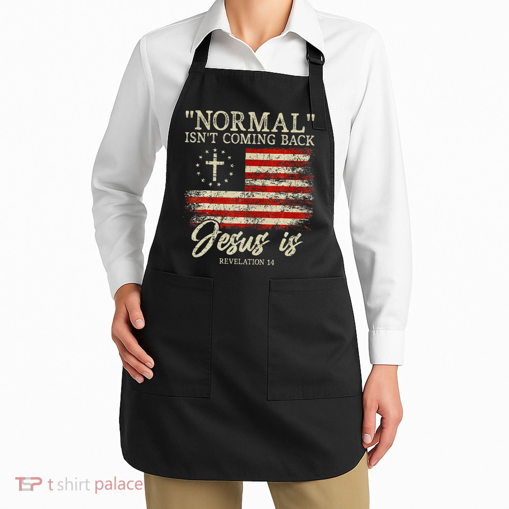 Christian Normal IsnT Coming Back Jesus Is Gift Apron
