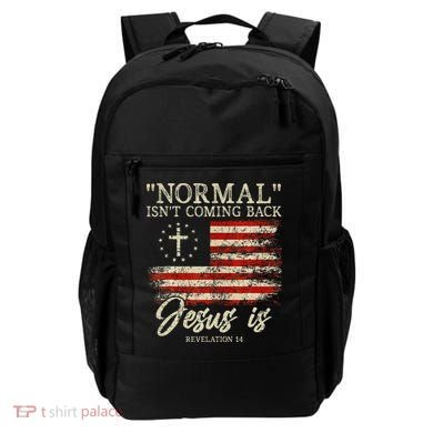 Christian Normal IsnT Coming Back Jesus Is Gift Backpack