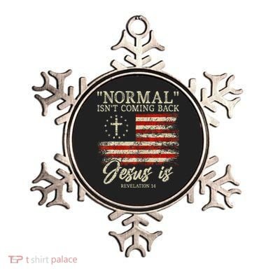 Christian Normal IsnT Coming Back Jesus Is Gift Ornament