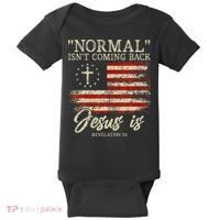 Christian Normal IsnT Coming Back Jesus Is Gift Baby Bodysuit thumb 0