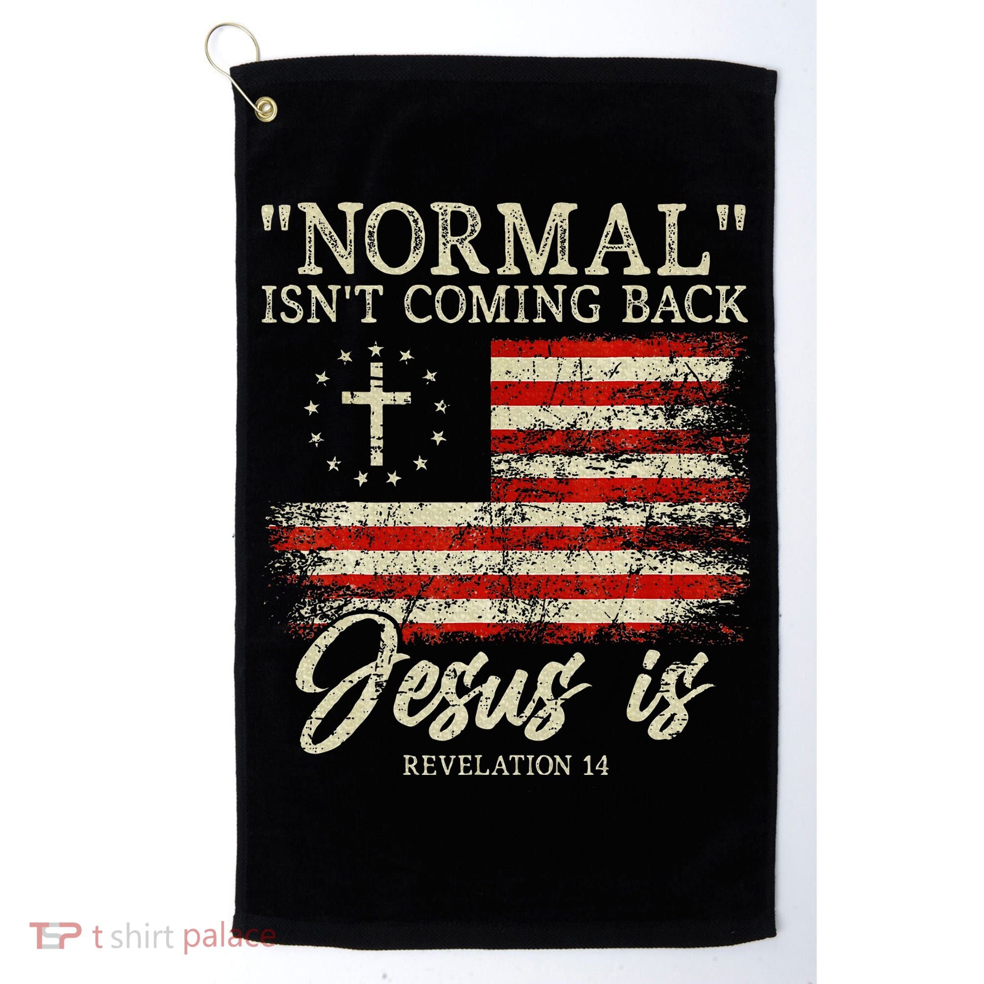 Christian Normal IsnT Coming Back Jesus Is Gift Golf Towel
