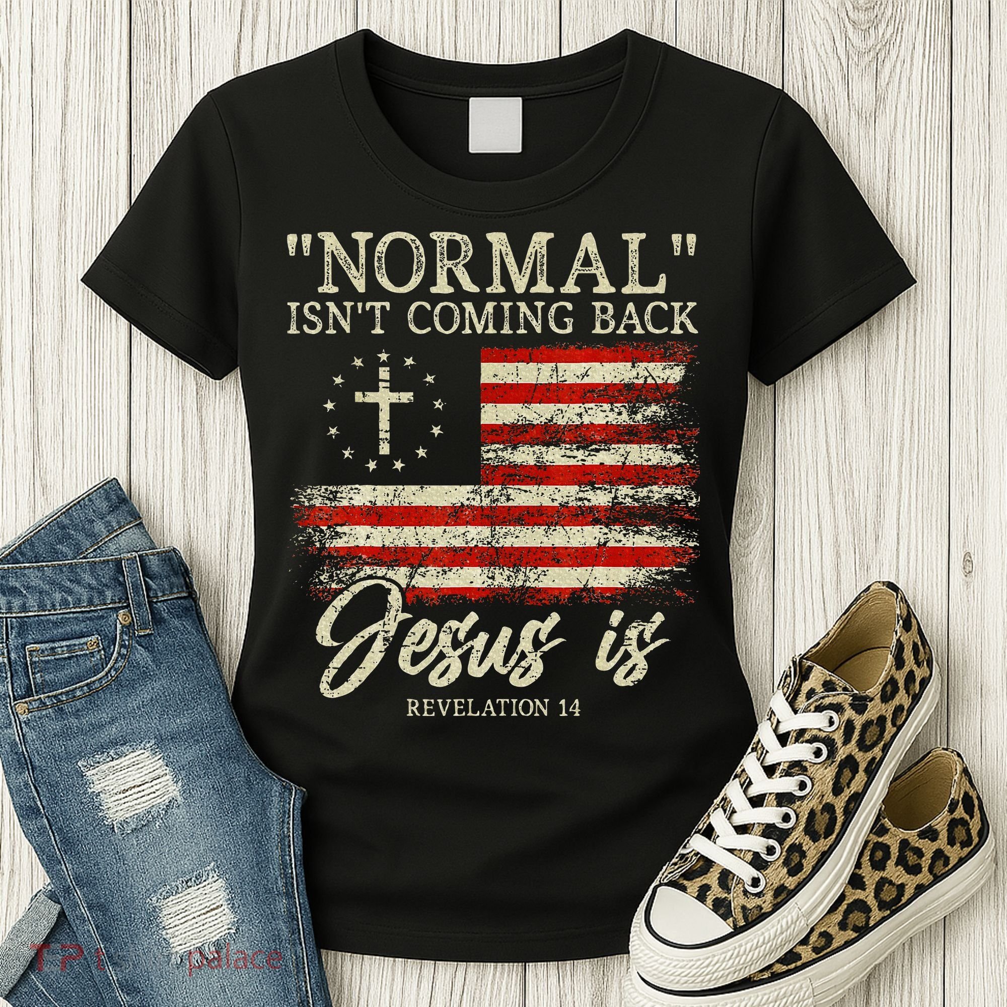 Christian Normal IsnT Coming Back Jesus Is Gift Women's T-Shirt