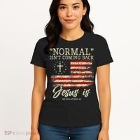 Christian Normal IsnT Coming Back Jesus Is Gift Women's T-Shirt thumb 4