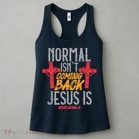 Christian Normal Isn't Coming Back Jesus Is Revelation Women's Tank Top thumb 3