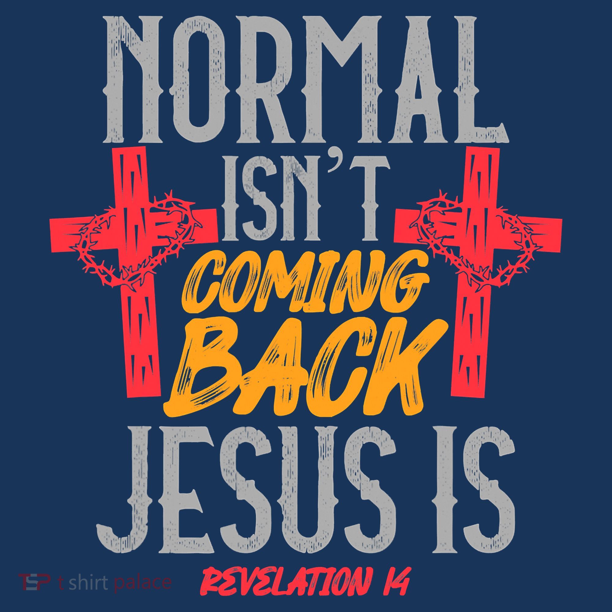 Christian Normal Isn't Coming Back Jesus Is Revelation Women's Tank Top