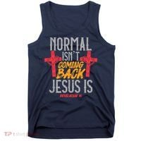 Christian Normal Isn't Coming Back Jesus Is Revelation Tank Top thumb 0