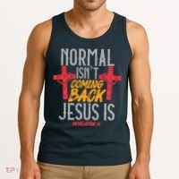 Christian Normal Isn't Coming Back Jesus Is Revelation Tank Top thumb 3