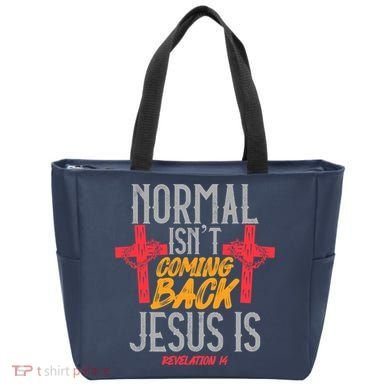 Christian Normal Isn't Coming Back Jesus Is Revelation Tote Bag