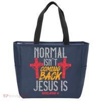 Christian Normal Isn't Coming Back Jesus Is Revelation Tote Bag thumb 0
