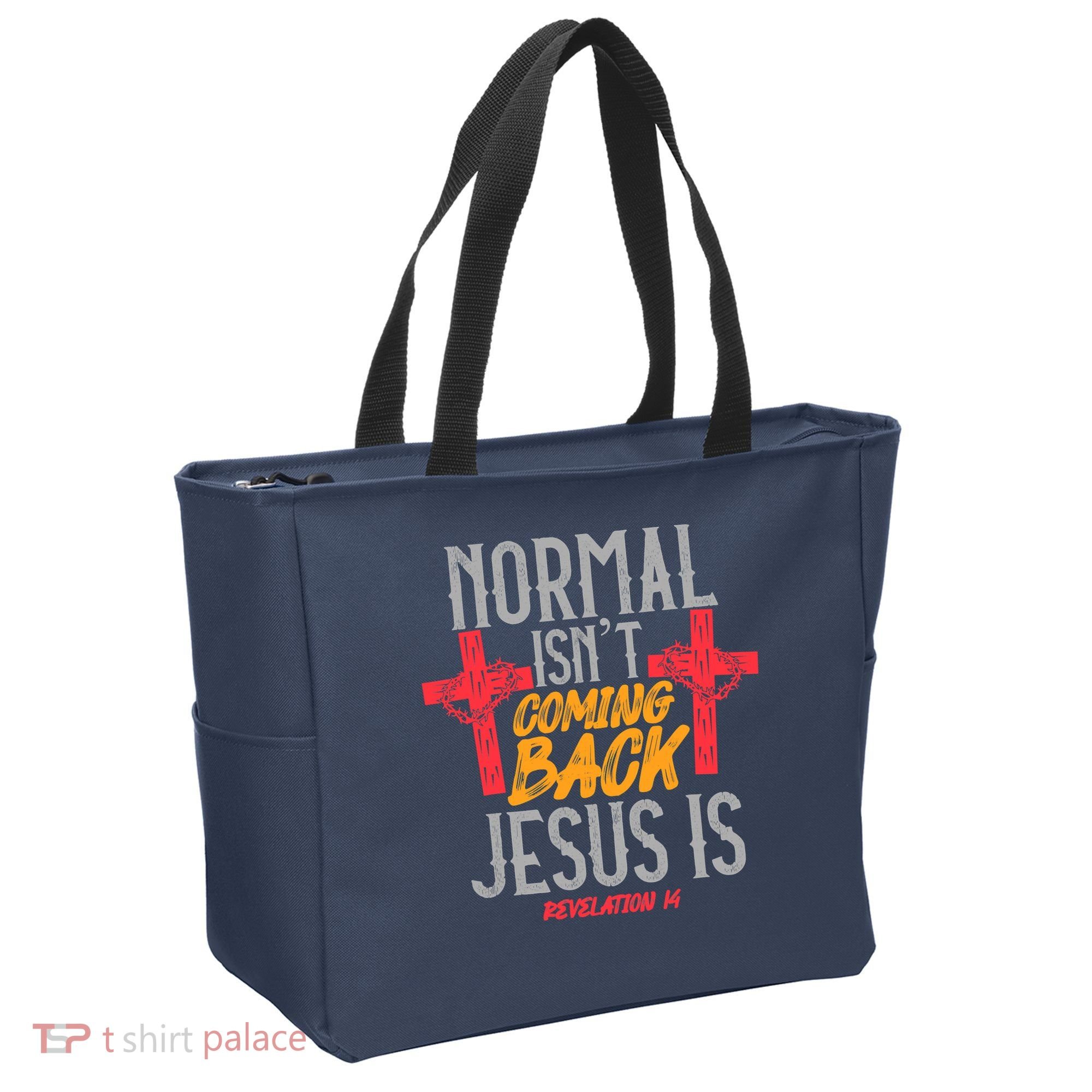 Christian Normal Isn't Coming Back Jesus Is Revelation Tote Bag